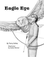 Eagle Eye 1479300039 Book Cover