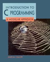 Introduction to C Programming: A Modular Approach 0131901745 Book Cover