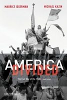 America Divided: The Civil War of the 1960s 0195160479 Book Cover