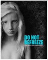 Do Not Refreeze 0955047811 Book Cover