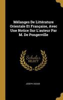 Mélanges de littérature orientale et française (French Edition) 2329405707 Book Cover
