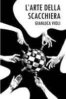 L'Arte Della Scacchiera 1291774793 Book Cover