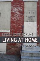 Living at Home: A Memoir 0615337333 Book Cover