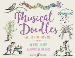 Musical Doodles: Have Fun Writing Music 0571542662 Book Cover