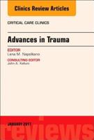 Advances in Trauma, an Issue of Critical Care Clinics 0323482570 Book Cover