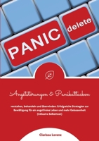 Angststörungen und Panikattacken verstehen, behandeln und überwinden: Erfolgreiche Strategien zur Bewältigung für ein angstfreies Leben und mehr Gelassenheit (inklusive Selbsttest) (German Edition) 3384360745 Book Cover