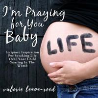 I'm Praying for You Baby 1508899673 Book Cover