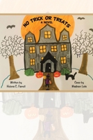 No Trick or Treats : A Novel 1665504420 Book Cover