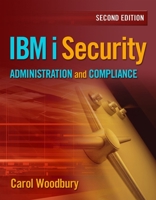 IBM i Security Administration and Compliance 1583474293 Book Cover