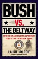 Bush vs. the Beltway: The Inside Battle over War in Iraq 0060580127 Book Cover