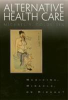 Alternative Health Care 1566396786 Book Cover