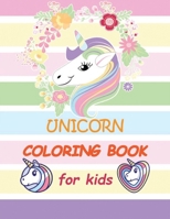 UNICORN COLORING BOOK FOR KIDS: Unicorn Coloring Book for Kids and Educational Activity Books for Kids B08HTF1NDY Book Cover