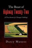 The Beast of Highway Twenty-Two 1436337127 Book Cover