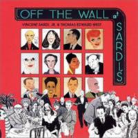 Off the Wall at Sardi's: Paperback Book 1557830517 Book Cover