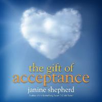 The Gift of Acceptance 1742378870 Book Cover