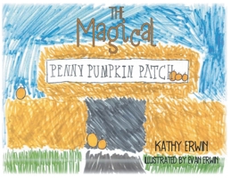 The Magical Penny Pumpkin Patch 1685265391 Book Cover