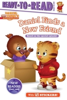 Daniel Finds a New Friend: Ready-to-Read Ready-to-Go! 1534429387 Book Cover