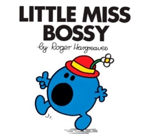 Little Miss Bossy (Mr. Men and Little Miss) 0843174234 Book Cover