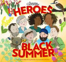 Heroes of Black Summer 1922388238 Book Cover