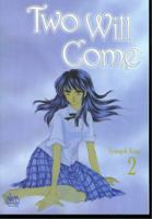 Two Will Come: Volume 2 (Two Will Come) 1600091172 Book Cover