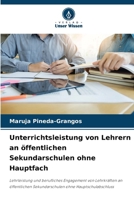 Unterrichtsleistung von Lehrern an öffentlichen Sekundarschulen ohne Hauptfach (German Edition) 6207939255 Book Cover