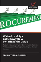 Wklad praktyk zakupowych w swiadczenie uslug (Polish Edition) 6209451217 Book Cover