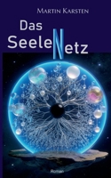 Das Seelennetz (German Edition) 3696375241 Book Cover