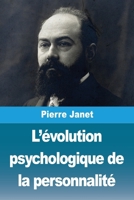 L'évolution psychologique de la personnalité: 87 B0C52ZBCSG Book Cover