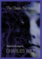 The Classic Fairy Tales: Sleeping Beauty/Cinderella/Beauty and the Beast 095423300X Book Cover