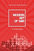 Modern Art of War: Gift to my 7 year-old self B0CJ3X8TY5 Book Cover
