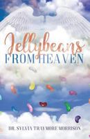 Jellybeans From Heaven 1947054821 Book Cover