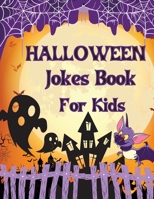 Halloween Jokes Book For Kids 1803892404 Book Cover