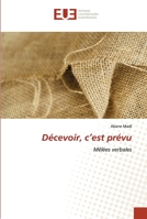 Décevoir, c'est prévu 6202540508 Book Cover