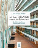 Bas de laine mangé par les mythes (Le): la Caisse de dépôt 2897916044 Book Cover