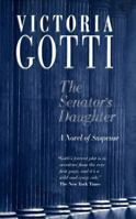 The Senator's Daughter 0812571762 Book Cover
