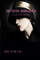 The Little Burgundy 1387312642 Book Cover