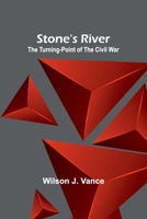 Stone's River: The Turning-Point of the Civil War 9362513838 Book Cover