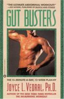 Gut Busters: The Fifteen Minute-a-Day, Twelve Week Plan 0446393673 Book Cover