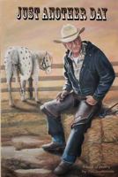 Just Another Day: A Book of Poetry 1944120181 Book Cover