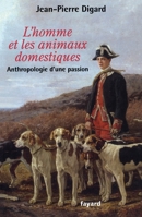 L Homme Et Les Animaux Domestiques 2213643709 Book Cover