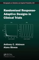 Response-Adaptive Designs in Clinical Trials (Monographs on Statistics and Applied Probability) 1584886935 Book Cover