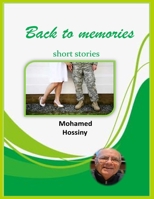 Back to memories: Short stories B0CTX87LT6 Book Cover
