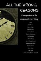 All the Wrong Reasons 154520490X Book Cover