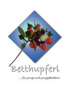 Betthupferl: Gutenachtgeschichten für Junge und Junggebliebene 3839144086 Book Cover