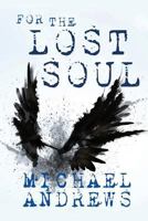 For the Lost Soul 1492859281 Book Cover