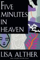 Five Minutes in Heaven 0525938931 Book Cover