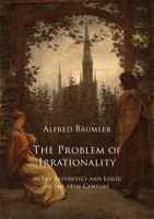 The Problem of Irrationality 1067476989 Book Cover
