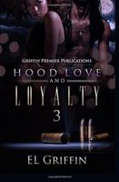 Hood Love and Loyalty 3 1973152150 Book Cover