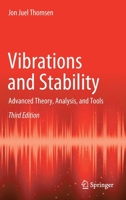 Vibrations and Stability: Advanced Theory, Analysis, and Tools 3030680479 Book Cover