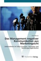 Das Management negativer Kommunikation aus Marketingsicht 3639432614 Book Cover